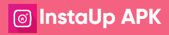 InstaUp APK